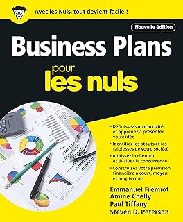 Business Plans pour les Nuls - Nouvelle édition