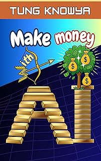 Make Money with AI: Turn Ideas into AI-Powered Bus